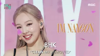 [CLEAN MR Removed] 220625 NAYEON (나연) POP! | Show! Music Core MR제거