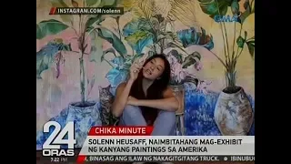 24 Oras: Solenn Heusaff, naimbitahang mag-exhibit ng kaniyang painting sa Amerika