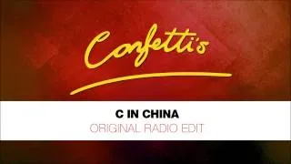 Confetti's - C In China - Original Radio Mix