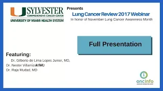 Sylvester Global Oncology - Lung Cancer Review 2017  Webinar