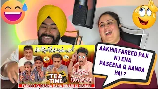 Punjabi Reaction on Hakeemo Ne Fareed Paji Di Bimari Ka Pata Lagaya Aakhir Itna Paseena Q Aata Hai ?