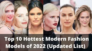 Top 10 Hottest Modern Fashion Models of 2022 (Updated List) | Natalia Vodianova | Kate Upton #TOP10