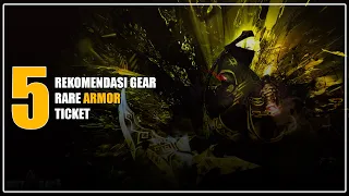 REKOMENDASI RARE GEAR ARMOR TICKET  - LOST SAGA