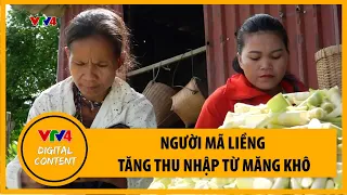 Người Mã Liềng tăng thu nhập từ măng khô | VTV4