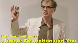 Climate Disruption and You--with Dr. Robert Haw