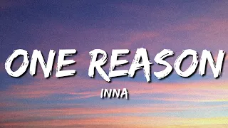 ♪ INNA - One Reason | slowed & reverb (Lyrics)