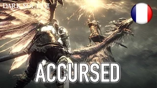 Dark Souls 3 - PS4/XB1/PC - Accursed (Launch Trailer) (French)