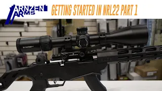 Getting Started in NRL22, Part 1 of 3, Selecting and NRL 22 Rifle and Optic