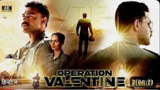 Operation Valentine | New South Full Movie In Hindi Dubbed 2024 | Varun Tej | Manushi Chhillar |
