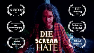 Die Scream Hate (2021) Seattle Horror 48 Hour Film Project - Best in City Winner