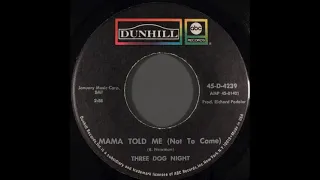 Three Dog Night -- Mama Told Me Not To Come DEStereo 1970