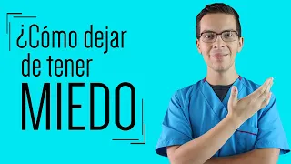 Cómo dejar de tener MIEDO (con una técnica de 5 pasos)