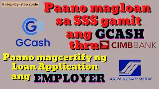 Paano magloan sa SSS gamit ang GCASH thru GSAVE  by CIMB | Paano magcertify ng loan ang Employer