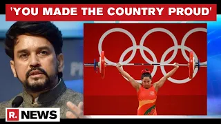 'You inspire entire India': Sports Min Anurag Thakur praises Mirabai Chanu on winning Silver Medal