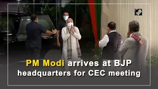 PM Modi arrives at BJP headquarters for CEC meeting