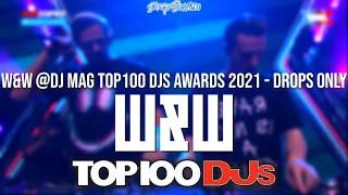 W&W @DJ Mag Top 100 DJs Awards 2021 - Drops Only