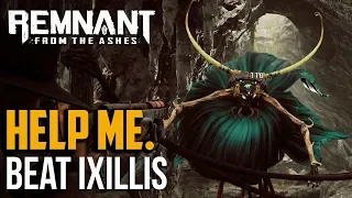 Remnant from the Ashes : How to Beat Ixillis XV Boss