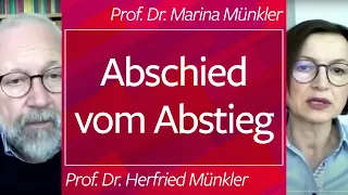 Abschied vom Abstieg - Prof. Dr. Marina & Herfried Münkler, 26.04.21