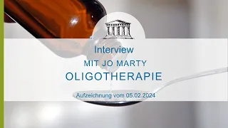 Oligotherapie - Interview mit JoMarty - Aufzeichnung vom 05.02.2024