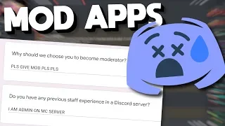 Reviewing YOUR Mod Applications... (Many Regrets)