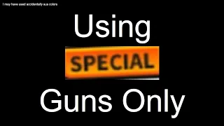 Using Special Guns Only in Apocalypse Rising 2