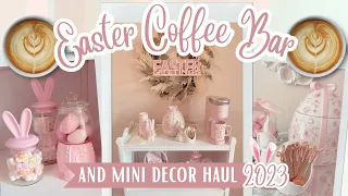 Easter Decorate with me | Coffee Bar | Haul