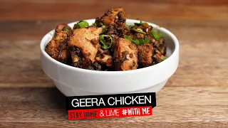 Geera Chicken. Live in the Kitchen #StayHome & Lime #WithMe