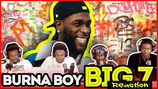 Burna Boy - Big 7 [Official Music Video] | Reaction