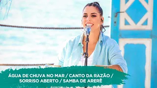 Quinteto Entre Elas - Água de Chuva no Mar / Canto da Razão / Sorriso Aberto / Samba de Arerê