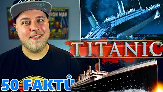 50 FAKTŮ - TITANIC