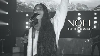 Noel | Northshore Worship