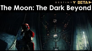 Destiny Beta Moon Gameplay! The Dark Beyond Story Mission