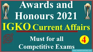 Important Awards and Honours 2021 Part-4 | IGKO Current Affairs Sports & Awards 2021