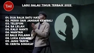 Justy Aldrin - Dua Raja Satu Hati | Playlist Lagu Galau Timur Terbaik 2022 Yang Enak Di Dengar