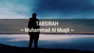 Tabsirah | Nasyid merdu | Muhammad Al Muqit (lirik+terjemah)