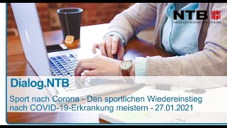 Dialog.NTB - Sport nach Corona - Den sportlichen Wiedereinstieg nach COVID-19-Erkrankung meistern.