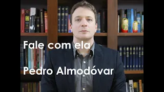 Resenha de Vassoler: Fale com ela | Pedro Almodóvar