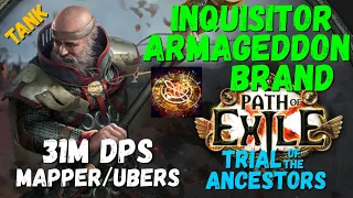 POE 3.22, 3.23 Mega tanky Inquisitor Armageddon Brand Build, 31M DPS, 10k regen