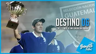 DESTINO 06 | Cap. 1: El Inicio de una generación dorada 🏆🔝