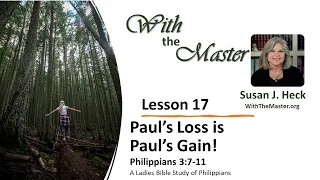 L17 Paul's Loss is Paul's Gain