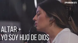 Altar + Yo Soy Hijo de Dios + Espontáneo | Upperroom Español