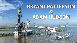 Ep. 2 Bryant Patterson and Adam Hudson | Creating Short Bus Diaries, & how to Saltwater Fly Fish
