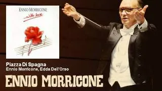 Ennio Morricone, Edda Dell'Orso - Piazza Di Spagna - EnnioMorricone