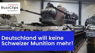 Deutschland will keine Munition mehr aus der Schweiz