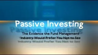 Trailer for Passive Investing: The Evidence