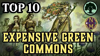 The MOST EXPENSIVE Green Commons in Magic: the Gathering (And Why They Are So Expensive)