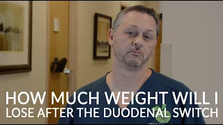 EXPECTED WEIGHT LOSS | How Much Weight Will I Lose Each Week with the Duodenal Switch?