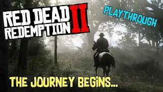 Red Dead Redemption 2 PlayThrough: Part 1