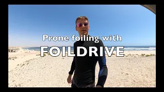 FOILDRIVE - prone foiling update