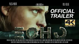 ECHO | Post-Apocalyptic Short | Official Trailer 2019